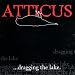 Atticus: Dragging the Lake