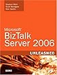 Microsoft BizTalk Server 2006 Unleashed