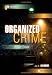 Organized Crime in Our Times, Sixth Edition