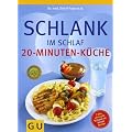 Schlank im Schlaf: 20-Minuten K�che von Detlef Pape Ausgabe 1 (2010)