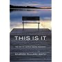 This is it: The Art of Happliy Going Nowhere