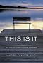 This is it: The Art of Happliy Going Nowhere