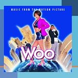 Woo: Music From The Motion Picture