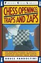 Chess Openings: Traps And Zaps (Fireside Chess Library)