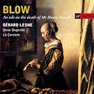 Blow - An ode on the death of Mr Henry Purcell / Lesne � Dugardin � La Canzona