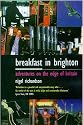 Breakfast In Brighton: Adventures on the Edge of England