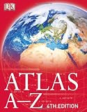 Atlas A-Z 4th Edition (DK Atlas A-Z)