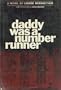 Daddy Was a Number Runner