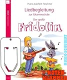 Produkt-Bild: Liedbegleitung zur Gitarrenschule der gro&szlig;e FRIDOLIN inkl. praktischer Notenklammer - die Erg&auml;nzung zur beliebten Gitarrenschule mit Theorieteil und Grifftabelle (Fridolin) (broschiert) von Hans Joachim Teschner (Noten/Sheetmusic)