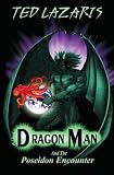 Dragon Man: And the Poseidon Encounter