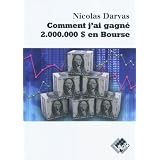 Comment j'ai gagn� 2 000 000$ en Boursepar Nicolas Darvas