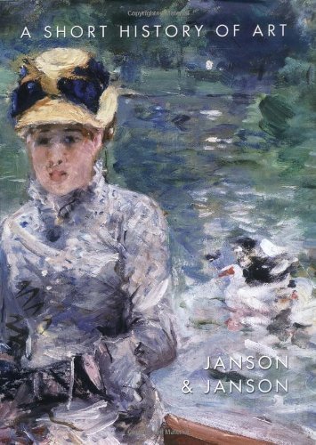 A Short History of Art, Seventh Edition by Anthony F. Janson (2005-02-15)
