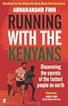 Running with the Kenyans: Discovering...