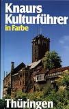 Produkt-Bild: Knaurs Kulturf&uuml;hrer in Farbe. Th&uuml;ringen