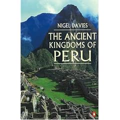 The Ancient Kingdoms of Peru
