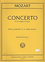 Mozart Concerto in a Major-K.622 for Clarinet in B Flat and Piano Mozart Concerto in a Major-K.622 for Clarinet in B Flat and Piano