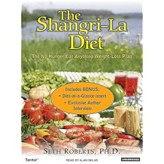 The Shangri-La Diet: The No Hunger Eat Anything Weight-Loss Plan by Seth Roberts Ph.D. and Alan Sklar