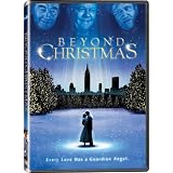 Beyond Christmas - IN COLOR! Also Includes the Restored Black-and-White Version!