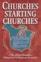 Churches Starting Churches (New Start Missional Resources, A New Church Evangelism Missional Call to Nazarenes Everywhere)