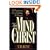 The Mind of Christ: The Transforming Power of Thinking His Thoughts