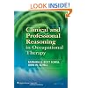 Clinical and Professional Reasoning in Occupational Therapy