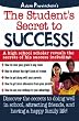 The Student's Secret to Success