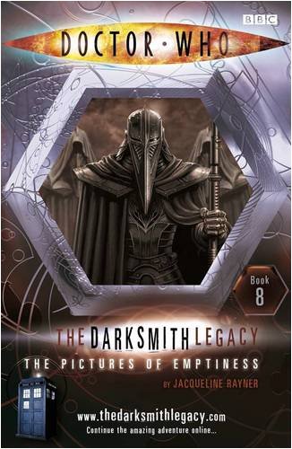 Doctor Who: The Pictures of Emptiness: The Darksmith Legacy Book Eight
