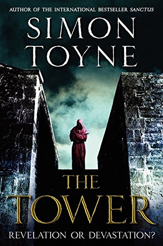 The Tower: A Novel (Ruin Trilogy)