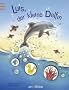 Luis, der kleine Delfin
