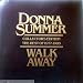 Walk Away  from Casablanca/Polygram