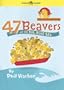 47 Beavers On the Big, Blue Sea