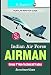 Indian Air Force: Airmen Group 