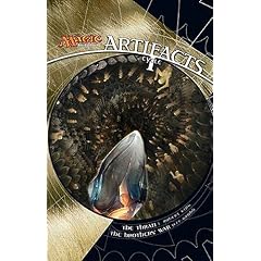Artifacts Cycle I: A Magic: The Gathering Omnibus by Jeff Grubb and J. Robert King