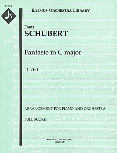 Fantasie in C major, D.760 (Arrangement for piano and orchestra): Full Score [A1655]