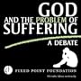 God and the Problem of Suffering: Dinesh D'souza Vs Bart Ehrman