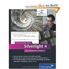 Silverlight 4: Das umfassende Handbuch (Galileo Computing)