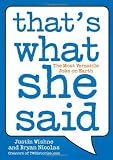 That's What She Said: The Most Versatile Joke on Earth