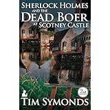 sherlock holmes and the dead boer at scotney castle 2nd edition