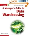 A Manager's Guide to Data Warehousing