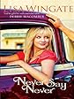 Never Say Never (Thorndike Clean Reads)