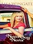 Never Say Never (Thorndike Clean Reads)