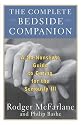 The Complete Bedside Companion: A No-Nonsense Guide to Caring for the Seriously Ill