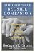 The Complete Bedside Companion: No-Nonsense Advice on Caring for the Seriously Ill: No-nonsense Advice on Caring for the Seriously Ill