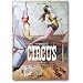 The Circus: 1870-1950
