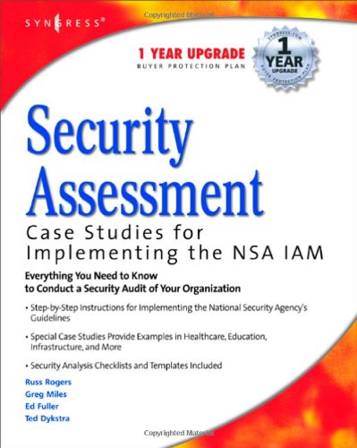 Security Assessment Case Studies for Implementing the NSA IAM1932266984