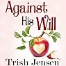 Against His Will