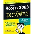 Access 2003 for Dummies (--For Dummies) (Paperback)