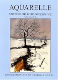 Aquarelle, m�thode progressive