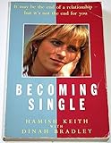 Becoming Single: How to Survive When a Relationship Ends