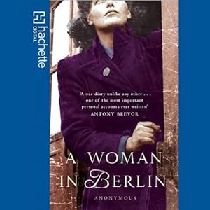 Reup  A Woman in Berlin -  Hannelore Marek 